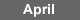 April